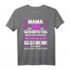 Lustiges Mama T-Shirt zum 70. Geburtstag - Das perfekte Geschenk für die beste Mama mit humorvollem Spruch