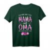 Ich Habe Zwei Titel Mama Und Oma T-Shirt – Lustiges Orchideen Design, Perfekt als Geschenk für Mama & Oma zum Geburtstag, Muttertag, Weihnachten