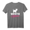 Westie Mama T-Shirt für Hundeliebhaberinnen - Klassisches Design für Hunde- und West Highland Terrier Fans