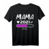 Mama 2021 Loading T-Shirt – Werdende Mama Muttertag Geschenk für Schwangere, Geburtstage & Babypartys