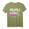 Mama 2021 Loading T-Shirt – Werdende Mama Muttertag Geschenk für Schwangere, Geburtstage & Babypartys