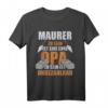 Lustiges Opa Maurer T-Shirt mit Spruch – Humorvolles Geschenk für Großvater, Vater und Maurer-Fans