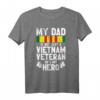 Mein Vater ist nicht nur ein Vietnam-Veteran, sondern auch mein Held T-Shirt - Patriotisches Geschenk für Töchter zum Veteranentag, 4. Juli & Gedenktag