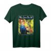 We Can Do It Rosie The Riveter Feminist Girl Power T-Shirt – Geschenkidee für Frauen, Mädchen & Feministinnen gegen Patriarchat