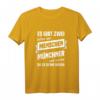Lustiges München T-Shirt mit Spruch - Stadt München Geschenk für Fans, Familien & Humorvolle