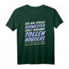 Lustiges Schwester-Bruder Spruch T-Shirt – Witziges Geburtstags- oder Weihnachtsgeschenk für die Schwester, Tochter, Nichte oder Enkelin