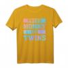 Stolze Mama der Zwillinge - Twin Mom Pride T-Shirt für Zwillingsmütter, perfekt als Geschenk