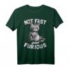 Not Fast Just Furious - Lustiges Katzengeschenk T-Shirt für Katzenliebhaber, Humorvolles Tiermotiv für Weihnachten, Geburtstag & Urlaub