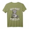 Not Fast Just Furious - Lustiges Katzengeschenk T-Shirt für Katzenliebhaber, Humorvolles Tiermotiv für Weihnachten, Geburtstag & Urlaub