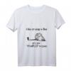 Damen Lustiges Katze T-Shirt 'I Like To Stay In Bed It's Too Peopley Outside' – Witziges Introvertierten-Shirt für jeden Anlass