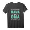 Lustiges Oma Großmutter T-Shirt - Witziges Geburtstags- und Muttertagsgeschenk für die coole Oma und Mama