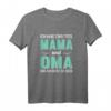 Lustiges Oma Großmutter T-Shirt - Witziges Geburtstags- und Muttertagsgeschenk für die coole Oma und Mama