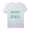 Lustiges Oma Großmutter T-Shirt - Witziges Geburtstags- und Muttertagsgeschenk für die coole Oma und Mama
