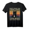 Das mache ich Ich trinke Kaffee Ich hasse Leute Black Cat T-Shirt – Lustiges Geschenk für Katzen- und Kaffeeliebhaber zu Geburtstag, Weihnachten, Vatertag und Muttertag