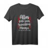 Damen Mama Geburtstag Mutter T-Shirt - Perfektes Geschenk für Mütter zum Geburtstag mit Familienmotiven & liebevollen Sprüchen