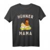 Hühner Mama | Küken | Mutter | Eier | Hühnerstall | Huhn T-Shirt – Perfekt als Geschenk für Landfrauen und Bäuerinnen zum Muttertag