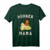 Hühner Mama | Küken | Mutter | Eier | Hühnerstall | Huhn T-Shirt – Perfekt als Geschenk für Landfrauen und Bäuerinnen zum Muttertag