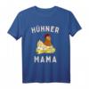 Hühner Mama | Küken | Mutter | Eier | Hühnerstall | Huhn T-Shirt – Perfekt als Geschenk für Landfrauen und Bäuerinnen zum Muttertag