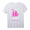 16. Geburtstag Hemd für Tochter und Nichte - Perfektes Mädchen T-Shirt als Geschenk zum 16. Geburtstag