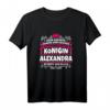 Alexandra Name Lustiges Königin Shirt mit Krone - Personalisiertes Geschenk für Frauen, Mutter, Tante, Tochter & mehr