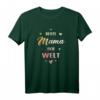 Beste Mama der Welt Muttertag T-Shirt – Lustiges Geschenk für die beste Mutter aller Zeiten zum Geburtstag, Muttertag & Weihnachten