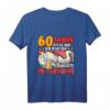 60 Jahre ist es her... Humorvolles 60. Geburtstag T-Shirt - Perfekt als Geschenk für den besonderen Tag