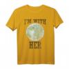 Ich bin mit ihrer Mutter Erde Vintage Style Global Warming T-Shirt – Umwelt- und Klimaschutz Geschenkidee für Planet Liebhaber