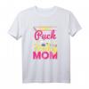 Eishockey Mom Mutter Wortspiel Sprüche T-Shirt – Lustiges Outfit für Hockey Mütter, Unterstützend & Originell