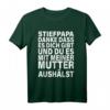 Danke Dass Du Es Mit Meiner Mutter Aushältst Papa Stiefpapa T-Shirt - Lustiges Geschenk zum Vatertag & Geburtstag