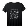 Too Fast 2 Live Too Young 2 Die Geschenkidee – Motivations T-Shirt für Sportler, Athleten & Fitnessbegeisterte zu Weihnachten & Geburtstag