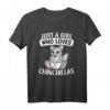 Just A Girl Who Loves Chinchillas Lustiges Chinchilla Kostüm T-Shirt - Perfektes Geschenk für Frauen, Mädchen & Tierliebhaber für Party, Geburtstag & Weihnachten