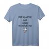 Lustiges Wandertag T-Shirt mit Spruch 'Die Klapse hat heute wieder Wandertag' – Perfektes Geschenk für Freunde, Familie, Kollegen und mehr