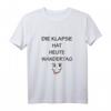 Lustiges Wandertag T-Shirt mit Spruch 'Die Klapse hat heute wieder Wandertag' – Perfektes Geschenk für Freunde, Familie, Kollegen und mehr