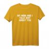 My Mom & I Talk Shit About You T-Shirt - Lustiges Sarkastisches Familien T-Shirt für Mutter, Sohn & Tochter