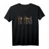 Be kind Anti Bullying T-Shirt für Mutter, Vater & Kind – Inspirierende Botschaft für Schule, Alltag & Geschenke