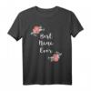 Best Nana Ever T-Shirt mit Blumenmotiv - Pink Flowers Floral Nana T-Shirt, Perfekt für Oma Geschenke