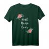 Best Nana Ever T-Shirt mit Blumenmotiv - Pink Flowers Floral Nana T-Shirt, Perfekt für Oma Geschenke