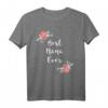 Best Nana Ever T-Shirt mit Blumenmotiv - Pink Flowers Floral Nana T-Shirt, Perfekt für Oma Geschenke