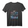 Damen HapDog T-Shirt mit Zitat 'My Favorite People Call Me Nana' – Stolzes Großmutter Shirt für besondere Anlässe