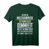 Ich Bin Ein Mechaniker Ich Kann Dummheit Nicht Reparieren T-Shirt – Lustiges Geschenk für Mechaniker, Kollegen & Freunde zu Geburtstag, Weihnachten & Jubiläum