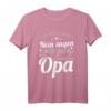Lustiges Opa T-Shirt zum Geburtstag – Witzige Geschenkidee für Großvater, Enkel, Tochter & Familie