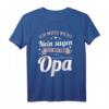Lustiges Opa T-Shirt zum Geburtstag – Witzige Geschenkidee für Großvater, Enkel, Tochter & Familie