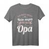 Lustiges Opa T-Shirt zum Geburtstag – Witzige Geschenkidee für Großvater, Enkel, Tochter & Familie