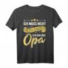 Vatertag Shirt Opa T-Shirt mit Spruch - Lustiges Geschenk für Großvater zum Geburtstag, Weihnachten oder Familienfest