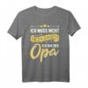 Vatertag Shirt Opa T-Shirt mit Spruch - Lustiges Geschenk für Großvater zum Geburtstag, Weihnachten oder Familienfest