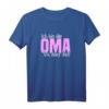 Ich bin die Oma ich darf das T-Shirt - Lustiges Geschenk für stolze Großmütter zum Geburtstag