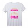 Lustiges Oma T-Shirt mit Spruch - Großmutter Geschenk für Geburtstag & Weihnachten, Perfekt für Familienfeier & Humorliebhaber