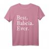 Best Babcia Ever Oma in Polish – Lustiges und Stylisches T-Shirt Geschenk für Damen, perfekt für Muttertag, Geburtstag & Freizeit