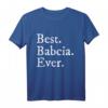 Best Babcia Ever Oma in Polish – Lustiges und Stylisches T-Shirt Geschenk für Damen, perfekt für Muttertag, Geburtstag & Freizeit