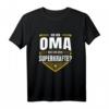 Lustiges Oma T-Shirt mit Superhelden Spruch – Perfektes Geschenk für Oma zu Weihnachten, Geburtstag oder Danke sagen